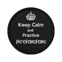 Keep Calm and Practice Ho'oponopono Embroidered Patch, Erasing Limiting Beliefs