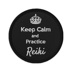 Keep Calm and practice Reiki Embroidery Patch, Reiki Healing, Positive energy