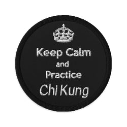Keep Calm and practice Chi Kung Embroidered Patch, Meditation, Japan, Alternative Therapy