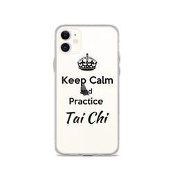 Keep Calm and Practice Tai Chi Case for iPhone Black