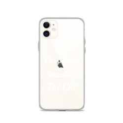 Keep Calm and Practice Tai Chi Case for iPhone White