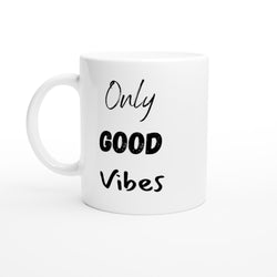 Only Good Vibes
