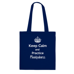Bolso Keep Calm And Practice Mindfulness