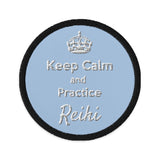 Keep Calm and practice Reiki Embroidery Patch, Reiki Healing, Positive energy