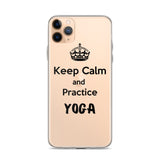 Keep Calm and practice Yoga Case for iPhone Black