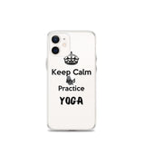 Keep Calm and practice Yoga Case for iPhone Black