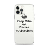 Keep Calm and Practice Ho'oponopono, Ho'oponopono iPhone Case