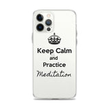 Keep Calm and Practice Meditation Case for iPhone Black