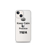 Keep Calm and practice Yoga Case for iPhone Black