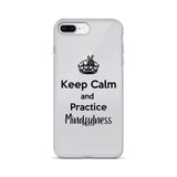 Keep Calm and Practice Mindfulness Case for iPhone Black