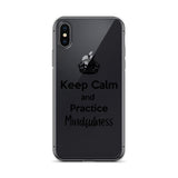 Keep Calm and Practice Mindfulness Case for iPhone Black