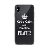 Keep Calm and Practice Pilates Case for iPhone White